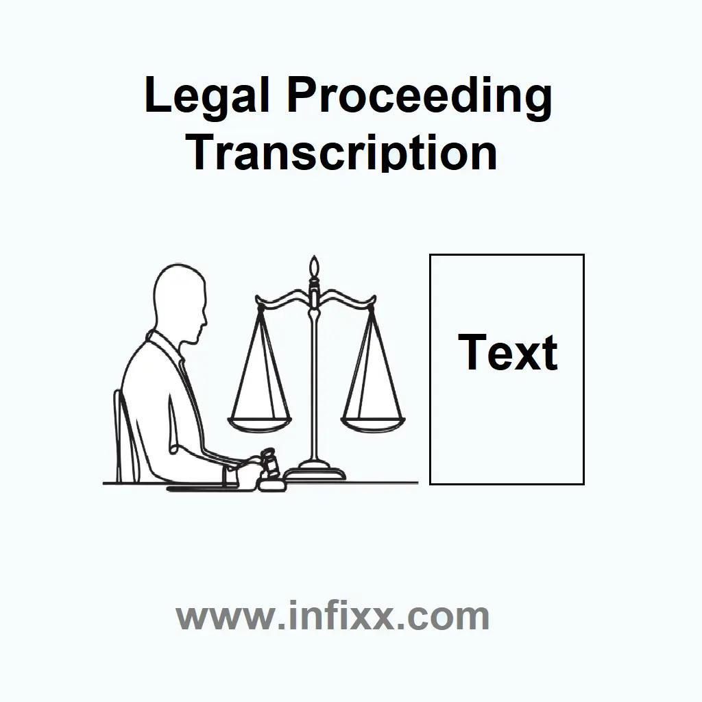 Legal proceeding transcription - US law firm